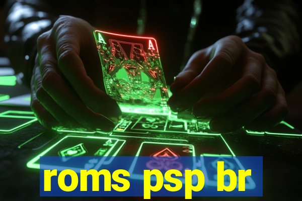 roms psp br